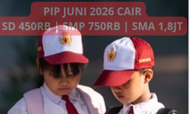 PIP Kemdikbud Juni 2026 cair ke rekening siswa SD SMP SMA cek NISN