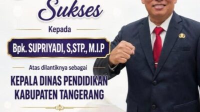 Supriyadi, S.STP., M.IP Resmi Dilantik Jadi Kepala Dinas Pendidikan Kabupaten Tangerang