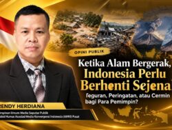 Ketika Alam Bergerak, Indonesia Perlu Berhenti Sejenak: Cermin untuk Para Pemimpin