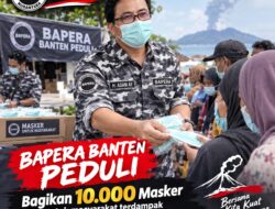 Rakerda II BAPERA Banten Besok Digelar: Konsolidasi Organisasi Sekaligus Bagikan 10.000 Masker untuk Korban Erupsi Krakatau