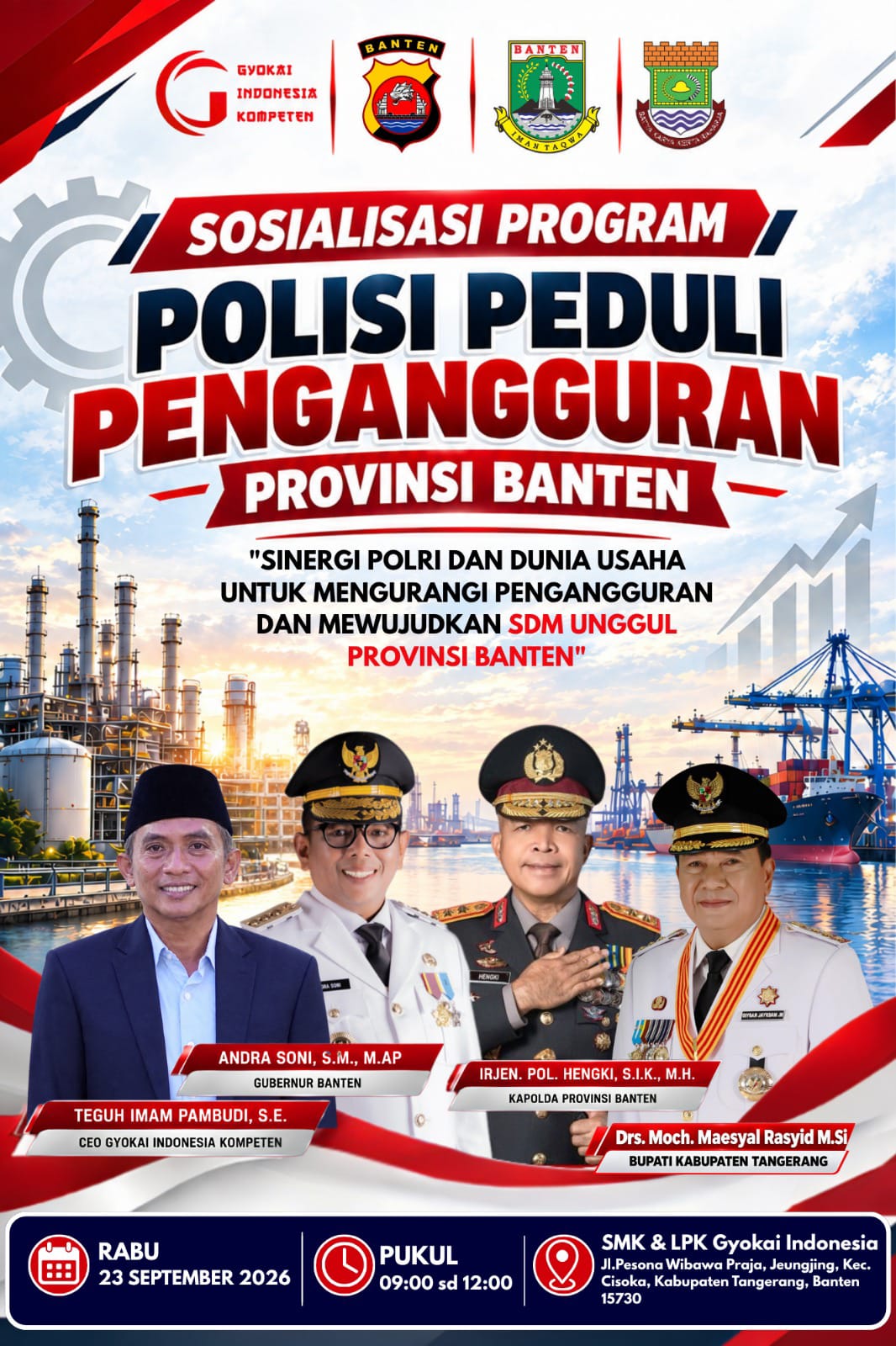 Flyer sosialisasi program Polisi Peduli Pengangguran Poliran Provinsi Banten Polda Banten Gubernur Banten Andra Soni Bupati Tangerang Moch Maesyal Rasyid CEO Gyokai Teguh Imam Pambudi
